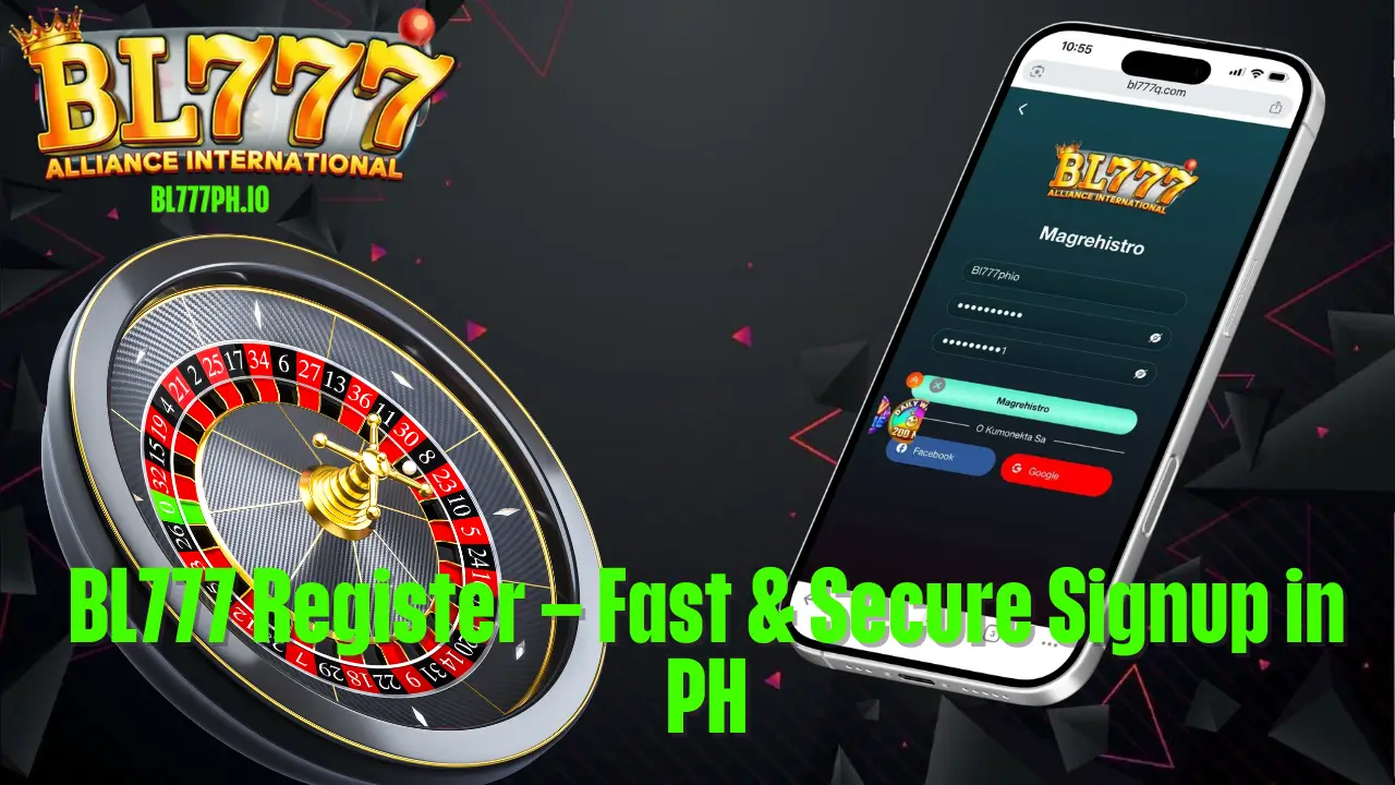 BL777 Register – Fast & Secure Signup in PH 2 BL777 Register – Fast & Secure Signup in PH