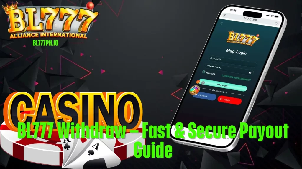BL777 Withdraw – Fast & Secure Payout Guide 5 BL777 Withdraw – Fast & Secure Payout Guide