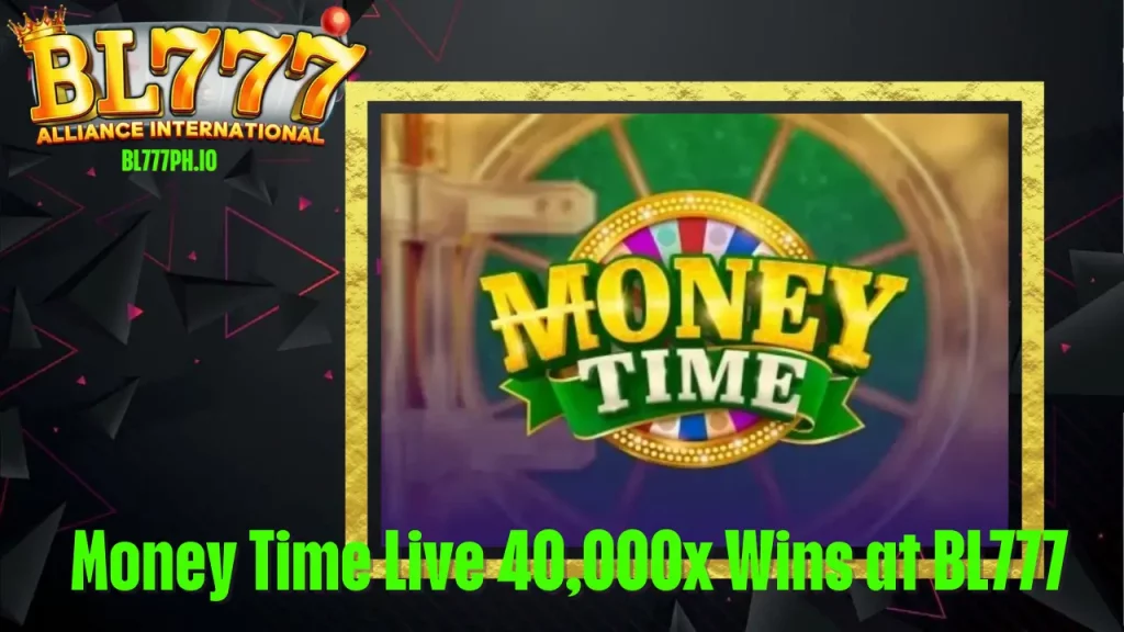 Money Time Live 40,000x Wins at BL777 1 Money Time Live 40,000x Wins at BL777